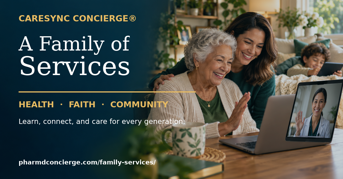 CareSync Concierge Family of Services: health, faith and community